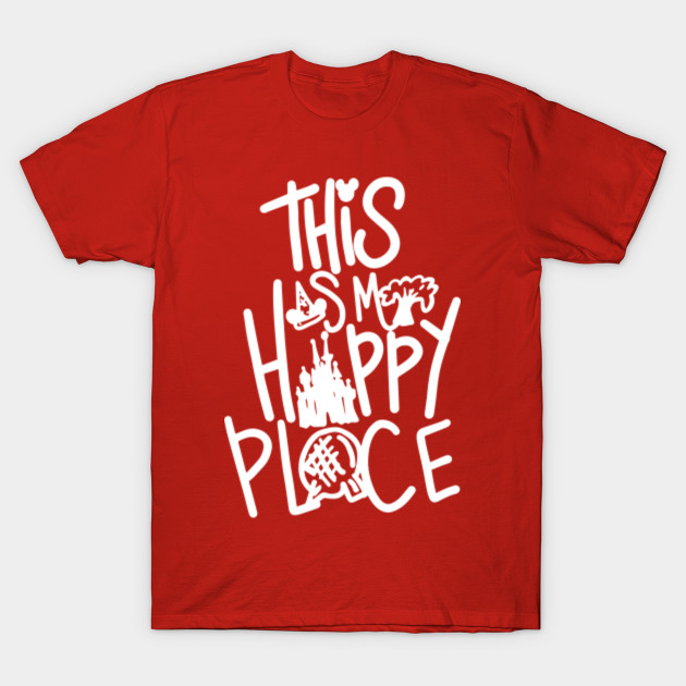 This is My Happy Place Disney TShirt TeePublic
